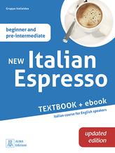 New Italian espresso. Testbook. Beginner and pre-intermediate. Con e-book