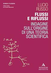 Flussi e riflussi. Indagine sull'origine di una teoria scientifica