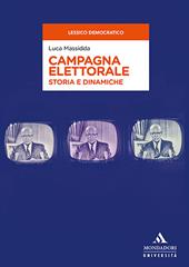 Campagna elettorale. Storia e dinamiche