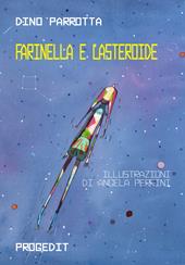 Farinella e l'asteroide. Ediz. italiana e inglese