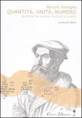 Quantità, unità, numero. Una selezione dal «General trattato di numeri, et misure». Testo latino a fronte