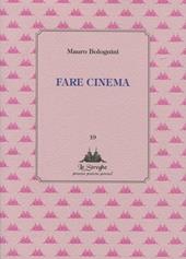 Fare cinema