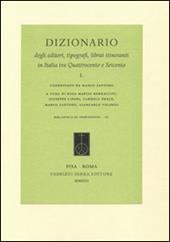 Dizionario degli editori, tipografi, librai itineranti in Italia tra Quattrocento e Seicento