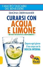 Curarsi con acqua e limone