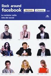 Rock around Facebook. Le rockstar nella rete dei social