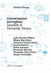 Conversazioni portoghesi. L'eredità di Fernando Távora