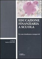 Educazione finanziaria a scuola. Per una cittadinanza consapevole