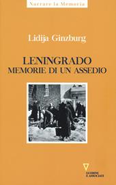 Leningrado. Memorie di un assedio