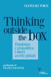 Thinking outside the box. Pandemia e geopolitica: i nuovi assetti globali