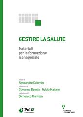 Gestire la salute. Materiali per la formazione manageriale