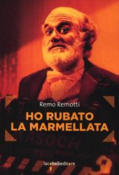 Ho rubato la marmellata