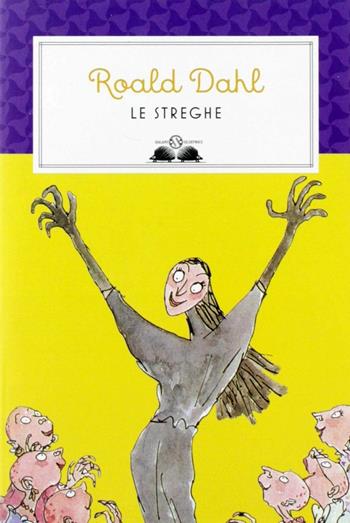 Le streghe - Roald Dahl - Libro Salani 2008, Gl' istrici | Libraccio.it