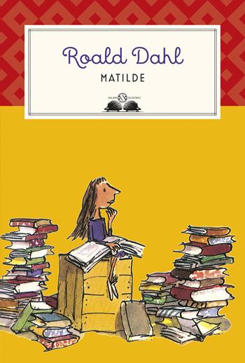 Matilde - Roald Dahl - Libro Salani 2008, Gl' istrici | Libraccio.it