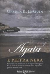 Agata e pietra nera