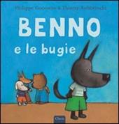 Benno e le bugie. Ediz. illustrata