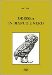 Odissea in bianco e nero