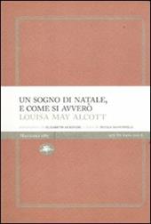 Un sogno di Natale, e come si avverò