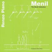 Menil. The Menil collection. Ediz. multilingue