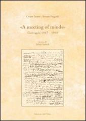 «A meeting of minds». Carteggio (1947-1950)