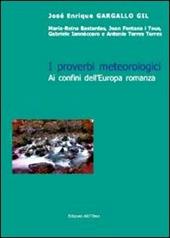 I proverbi metereologici. Ai confini dell'Europa romanza