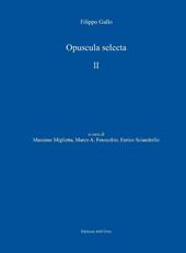 Opuscula selecta. Ediz. critica. Vol. 2