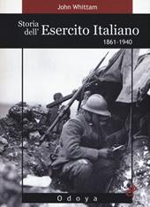 Storia dell'esercito italiano. 1861-1940