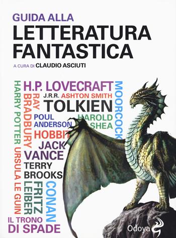 Guida alla letteratura fantastica  - Libro Odoya 2015, Odoya library | Libraccio.it