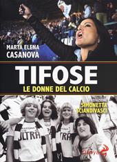 Tifose. Le donne del calcio