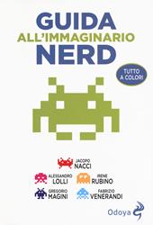 Guida all'immaginario nerd