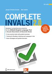 Complete INVALSI 2.0. Updated comprehensive practice for the INVALSI English Language Test in Scuola secondaria di secondo grado. Con espansione online. Con Audio