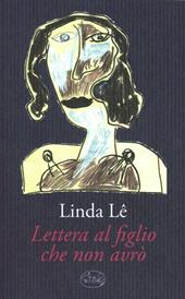 Lettera al figlio che non avrò