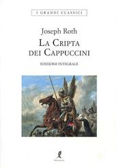 La cripta dei cappuccini. Ediz. integrale