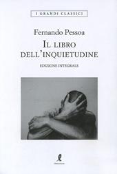 Il libro dell'inquietudine. Ediz. integrale