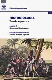 Historiologia. Teoria e pratica