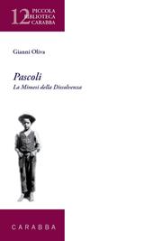 Pascoli. La mimesi della dissolvenza