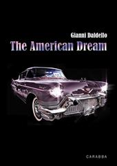 The american dream. Ediz. italiana