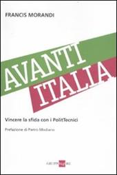 Avanti Italia. Vincere la sfida con i PolitTecnici