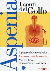 Aspenia. Vol. 60: I conti del Golfo.