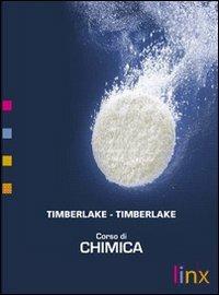 Corso di chimica. Con CD-ROM. Con espansione online - William Timberlake, Karen Timberlake - Libro Linx 2009 | Libraccio.it