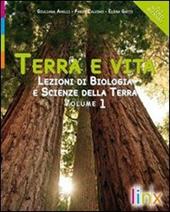 Terra e vita. Lezioni di biologia e scienze della terra. Con CD-ROM. Con espansione online. Vol. 1