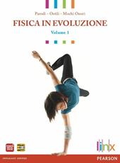 Fisica in evoluzione. Con espansione online. Vol. 1: Meccanica e termodinamica