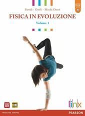 Fisica in evoluzione. LibroLIM. Con espansione online. Vol. 1