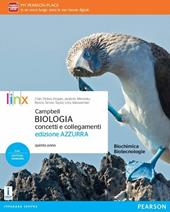 Campbell. Biologia. Concetti e collegamenti. Ediz. azzurra. Per il quinto anno delle Scuole superiori. Con e-book. Con espansione online