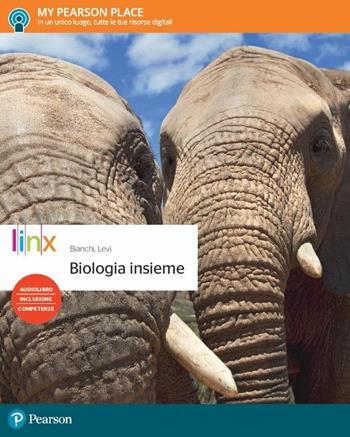 Biologia insieme. Con e-book. Con espansione online - Bianchi, Levi - Libro Linx 2017 | Libraccio.it