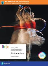 Fisica attiva. Per il biennio delle Scuole superiori. Con app. Con e-book. Con espansione online