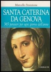 Santa Caterina da Genova. 365 pensieri per ogni giorno dell'anno