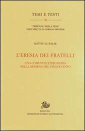 L' eresia dei fratelli. Una comunità eterodossa nella Modena del Cinquecento