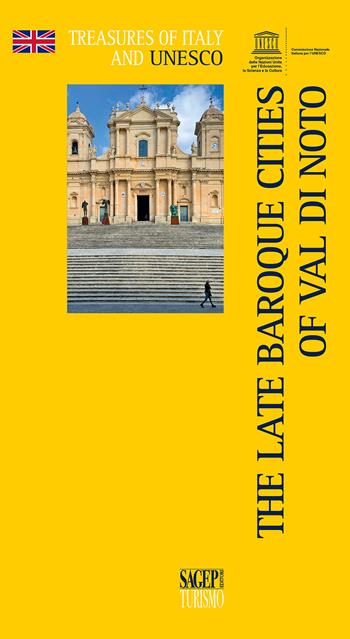 Baroque towns of the Val di Noto  - Libro SAGEP 2021, Treasures of Italy and Unesco | Libraccio.it