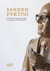 Sandro Pertini. Il ritorno del presidente a Stella in un'opera di Pietro Marchese