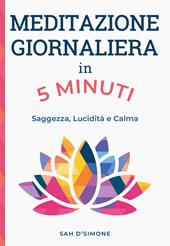 Meditazione giornaliera in 5 minuti